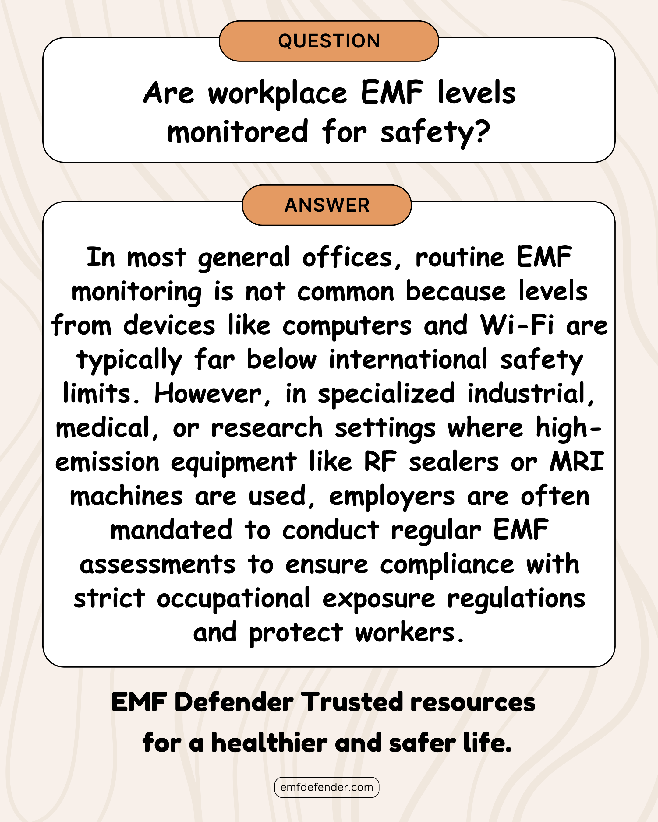Are workplace EMF levels monitored for safety?